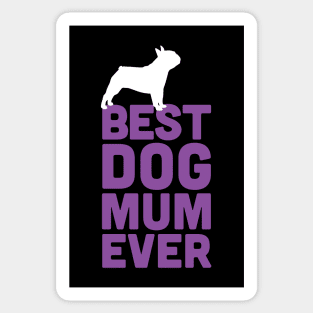 Best French Bulldog Mum Ever - Purple Dog Lover Gift Sticker